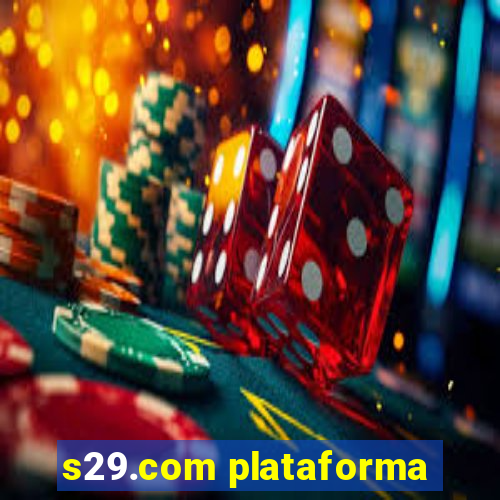 s29.com plataforma